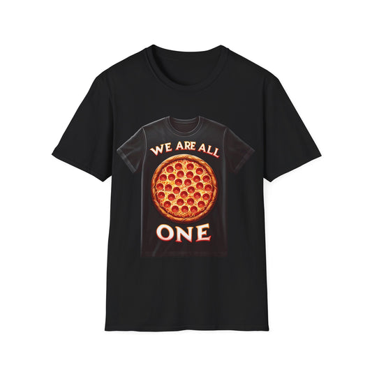 T-Shirt - Pizza, We Are All One